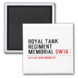 royal tank regiment memorial  Magnets (more shapes)