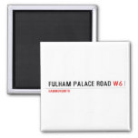 Fulham Palace Road  Magnets (more shapes)