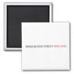 IRISH QUEER STREET  Magnets (more shapes)