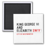 king george vi and elizabeth  Magnets (more shapes)