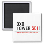 oxo tower  Magnets (more shapes)