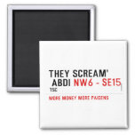 THEY SCREAM'  ABDI  Magnets (more shapes)