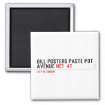 Bill posters paste pot  Avenue  Magnets (more shapes)