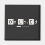 Be LovEd  Magnets (more shapes)
