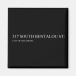 317 south bentalou st    Magnets (more shapes)