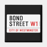 Bond Street  Magnets (more shapes)