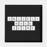 Periodic
 Table
 Writer  Magnets (more shapes)