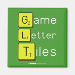 Game
 Letter
 Tiles  Magnets (more shapes)