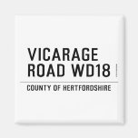 VICARAGE ROAD  Magnets (more shapes)