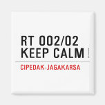 RT 002/02 KEEP CALM  Magnets (more shapes)