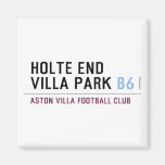 HOLTE END VILLA PARK  Magnets (more shapes)