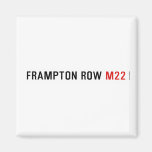 FRAMPTON ROW  Magnets (more shapes)