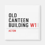 Old  Canteen  building  Magnets (more shapes)