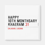 Happy 10th Monthsary Khaeram  Magnets (more shapes)