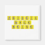 Periodic
 Table
 Writer  Magnets (more shapes)