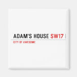 Adam's House  Magnets (more shapes)