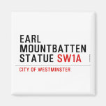 earl mountbatten statue  Magnets (more shapes)