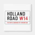 Holland Road  Magnets (more shapes)