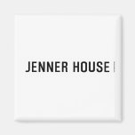JENNER HOUSE  Magnets (more shapes)