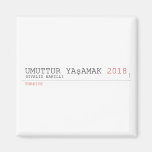 umuttur yaşamak  Magnets (more shapes)