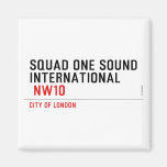 SQUAD ONE SOUND INTERNATIONAL   Magnets (more shapes)