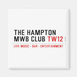 the Hampton  MWB Club  Magnets (more shapes)