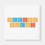 Hadiseh
 Shahi  Magnets (more shapes)