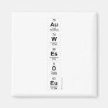 Au
 W
 Es
 O
 Eu  Magnets (more shapes)