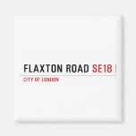  Flaxton road  Magnets (more shapes)