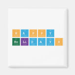 Happy 
 Holidays   Magnets (more shapes)