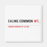 Ealing Common  Magnets (more shapes)