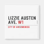 Lizzie Austen Ave.  Magnets (more shapes)