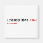 Loveridge Road   Magnets (more shapes)