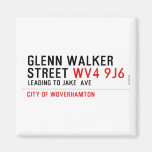 glenn walker street  Magnets (more shapes)