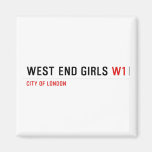 WEST END GIRLS  Magnets (more shapes)