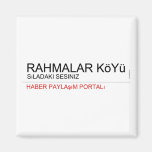 Rahmalar Köyü  Magnets (more shapes)