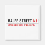 Balfe Street  Magnets (more shapes)