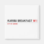 karibu breakfast  Magnets (more shapes)