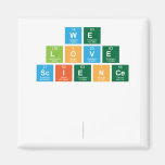 We
 Love
 Science
 
 
   Magnets (more shapes)