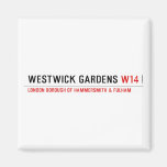 Westwick Gardens  Magnets (more shapes)