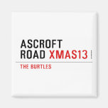 ASCROFT ROAD  Magnets (more shapes)