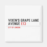 Vixen's Grape Lane  Avenue  Magnets (more shapes)