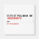 55th st pullman  mi   Magnets (more shapes)