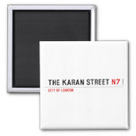 The Karan street  Magnets (more shapes)