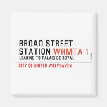BROAD STREET STATION  Magnets (more shapes)