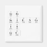 Life 
 Science
 is
 Lit  Magnets (more shapes)