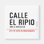 CALLE EL RIPIO  Magnets (more shapes)
