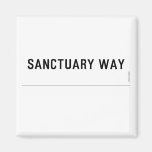 SANCTUARY WAY   Magnets (more shapes)