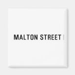 Malton Street  Magnets (more shapes)