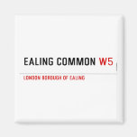 Ealing Common  Magnets (more shapes)